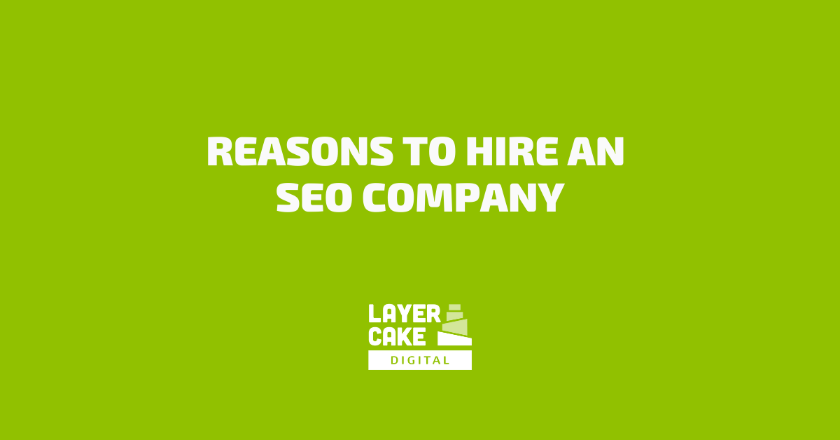 Reasons to hire an SEO company