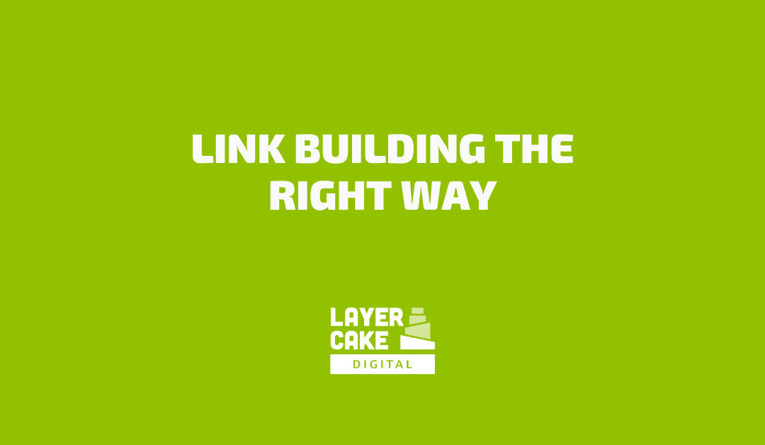 Link Building The Right Way